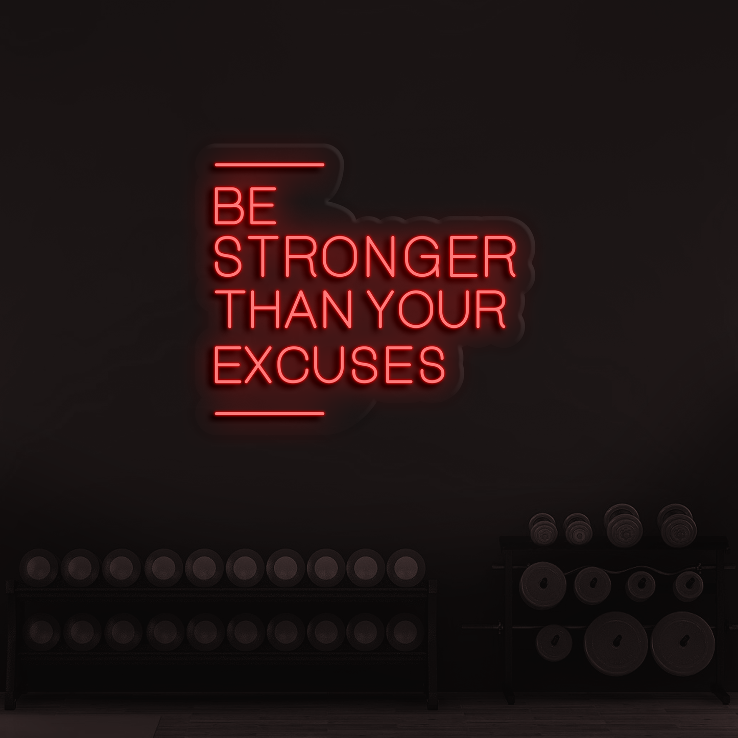 Neon Gimnasio Be Stronger Than Your Excuses