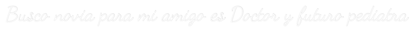 Neon Personalizado: Busco novia p...
